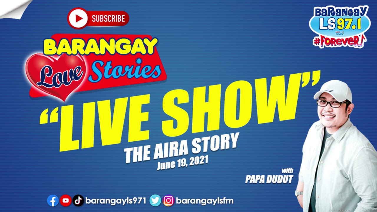 LIVE SHOW - AIRA | Papa Dudut | Barangay Love Stories