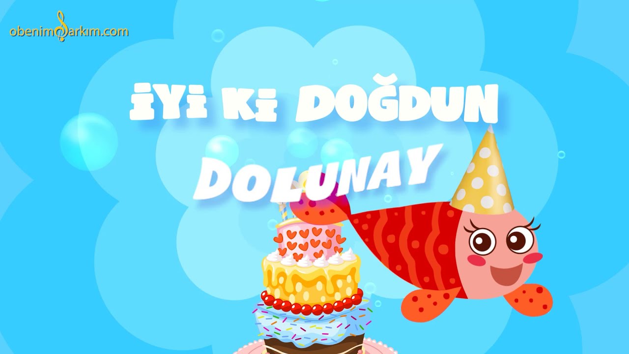 İyi ki Doğdun DOLUNAY - İsme Özel Kırmızı Balık Doğum Günü Şarkısı