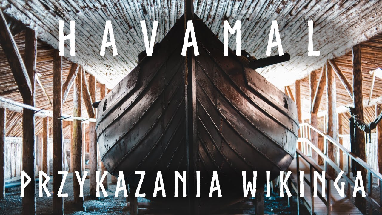 Havamal, Pieśń Najwyższego - czyli co Odyn radzi ludziom