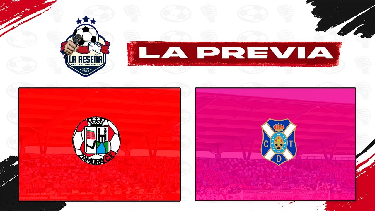 🟥⚪ Zamora CF vs. Tenerife 🟦⚪ | Previa en DIRECTO | Prueba de fuego en el Ruta #PrimeraFederación