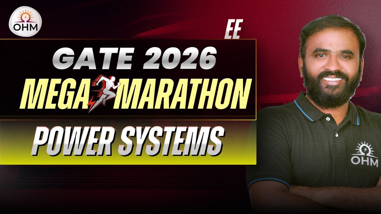 Power Systems GATE 2026 Mega Marathon | Full-Day Revision | EE