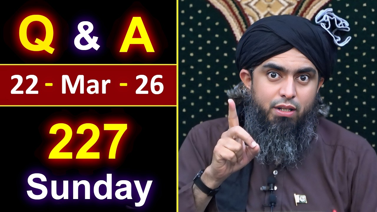 227_Public Q & A Session with Engineer Muhammad Ali Mirza on SUNDAY [ 22_Mar_2026 ], Jhelum Academy