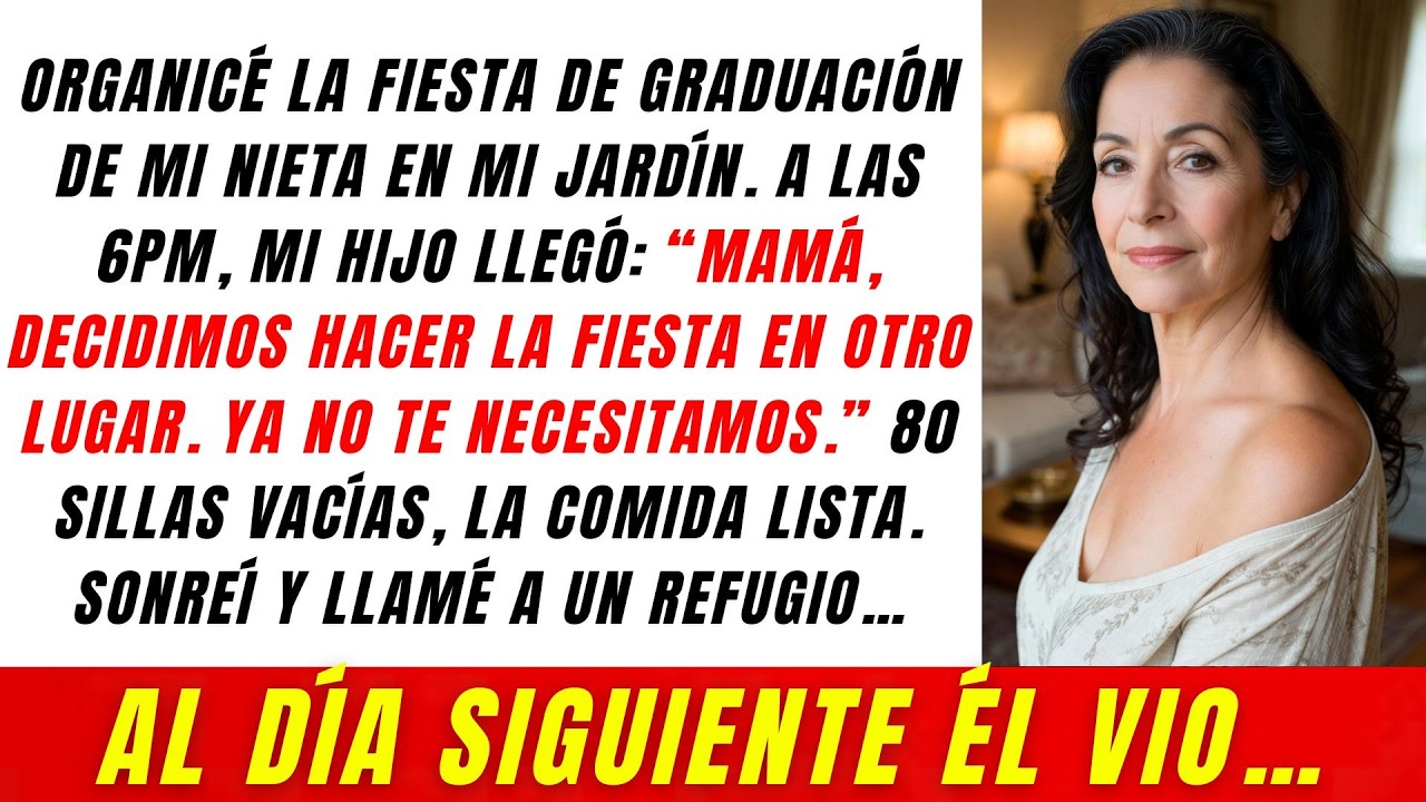 Preparé La Fiesta De Graduación De Mi Nieta, Mi Hijo Dijo: 