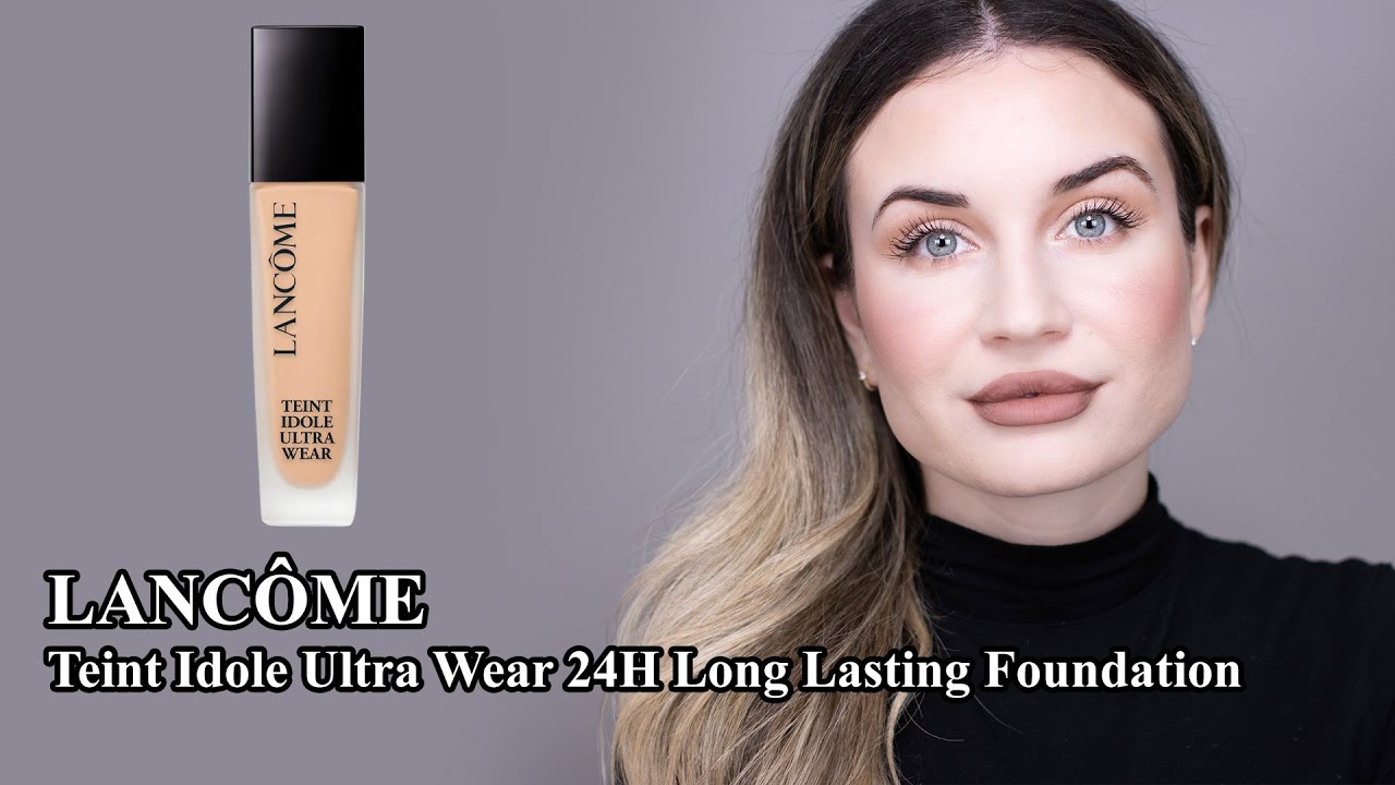 Makeup Review & Wear Test | LANC&Ocirc;ME Teint Idole Ultra Wear 24H Long Lasting Foundation | Shade 115C
