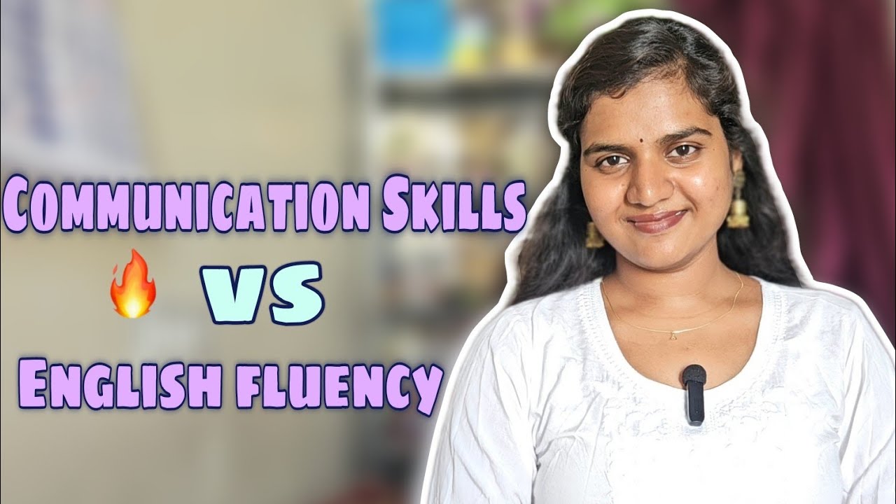 Communication Skills vs English fluency 🔥 | Siri Ramala