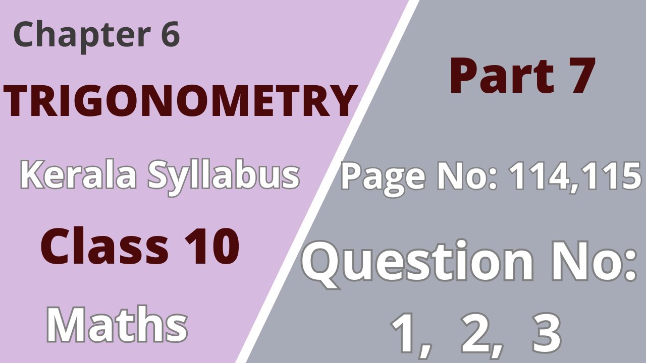 Class 10 | Maths | Chapter 6| Trigonometry | PageNo:114,115;Question No:1,2,3 |KeralaSyllabus|Part 7