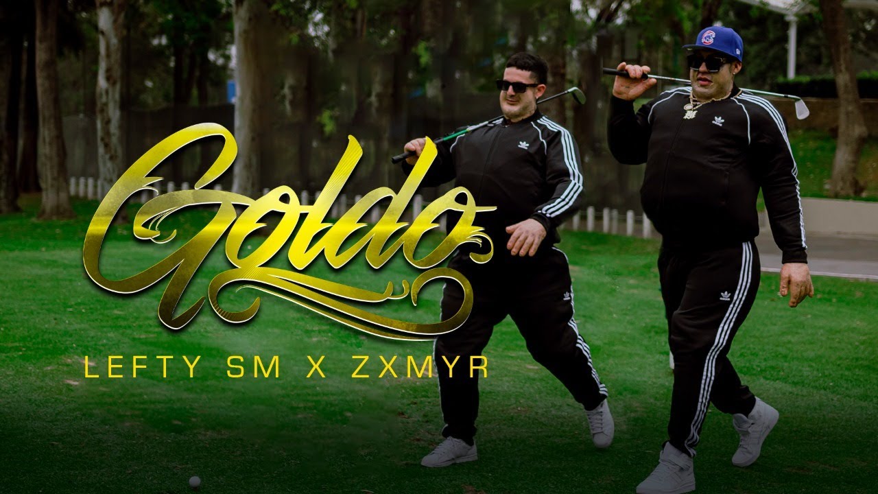 Lefty SM x Zxmyr - Goldo