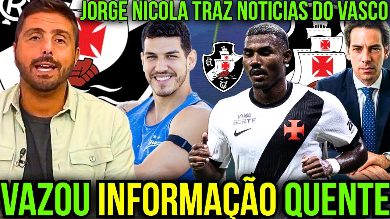 🚨JORGE NICOLA TRAZ AS PRINCIPAIS NOT&Iacute;CIAS DO VASCO DA GAMA NESTE DOMINGO - SAF DO VASCO | CUIABANO 