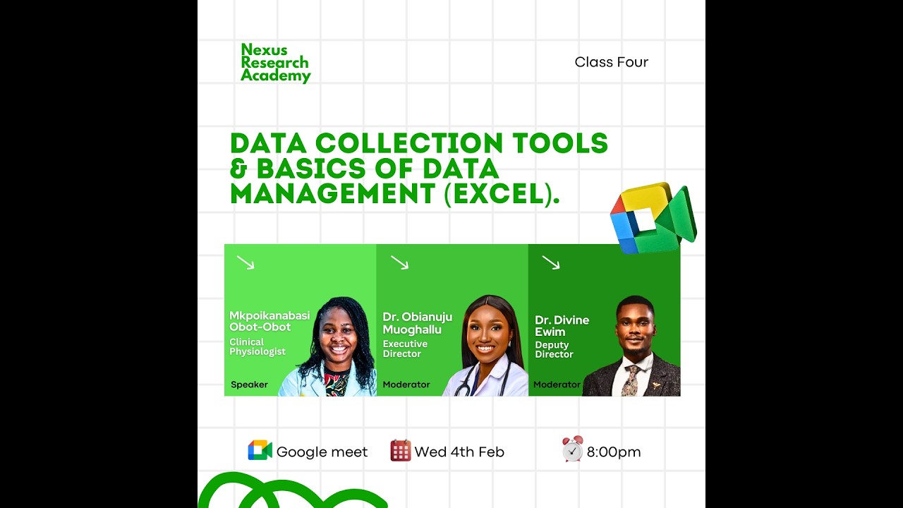 NEXUS CLASS FOUR   Data Collection tools & Basics of Data Management  Mkpoikanabasi Obot Obot