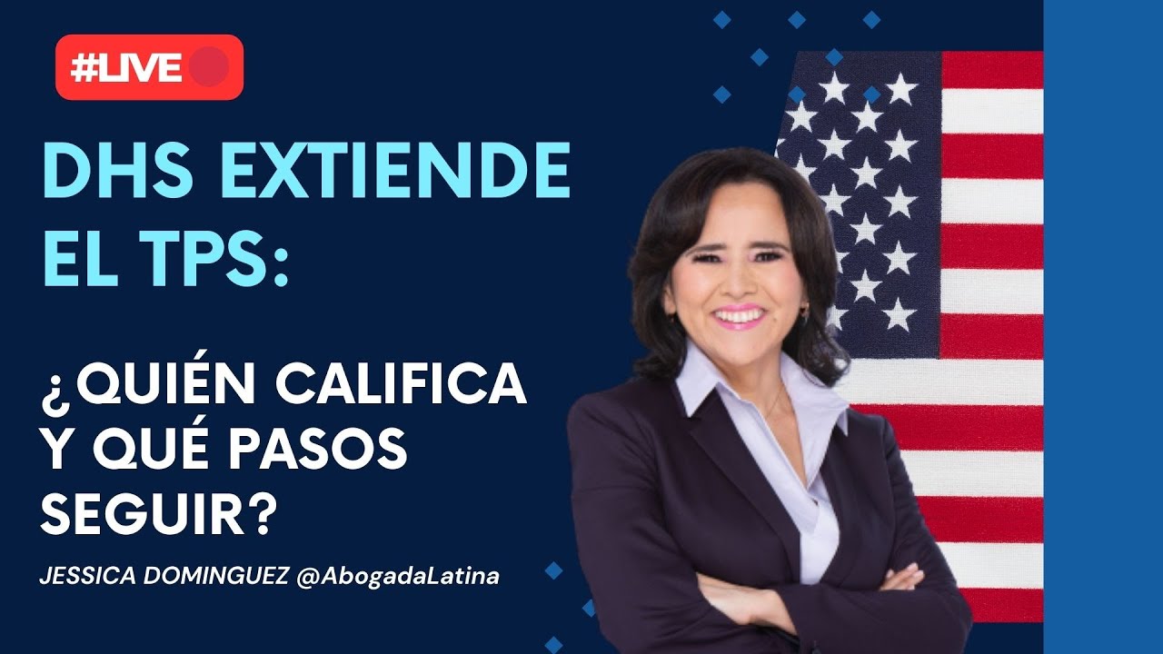 🔴#LIVE DHS extiende el TPS: ¿Quién califica y qué pasos seguir?