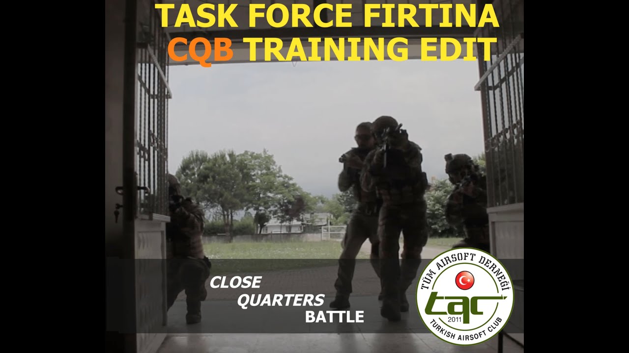 Task Force Firtina CQB Training Edit