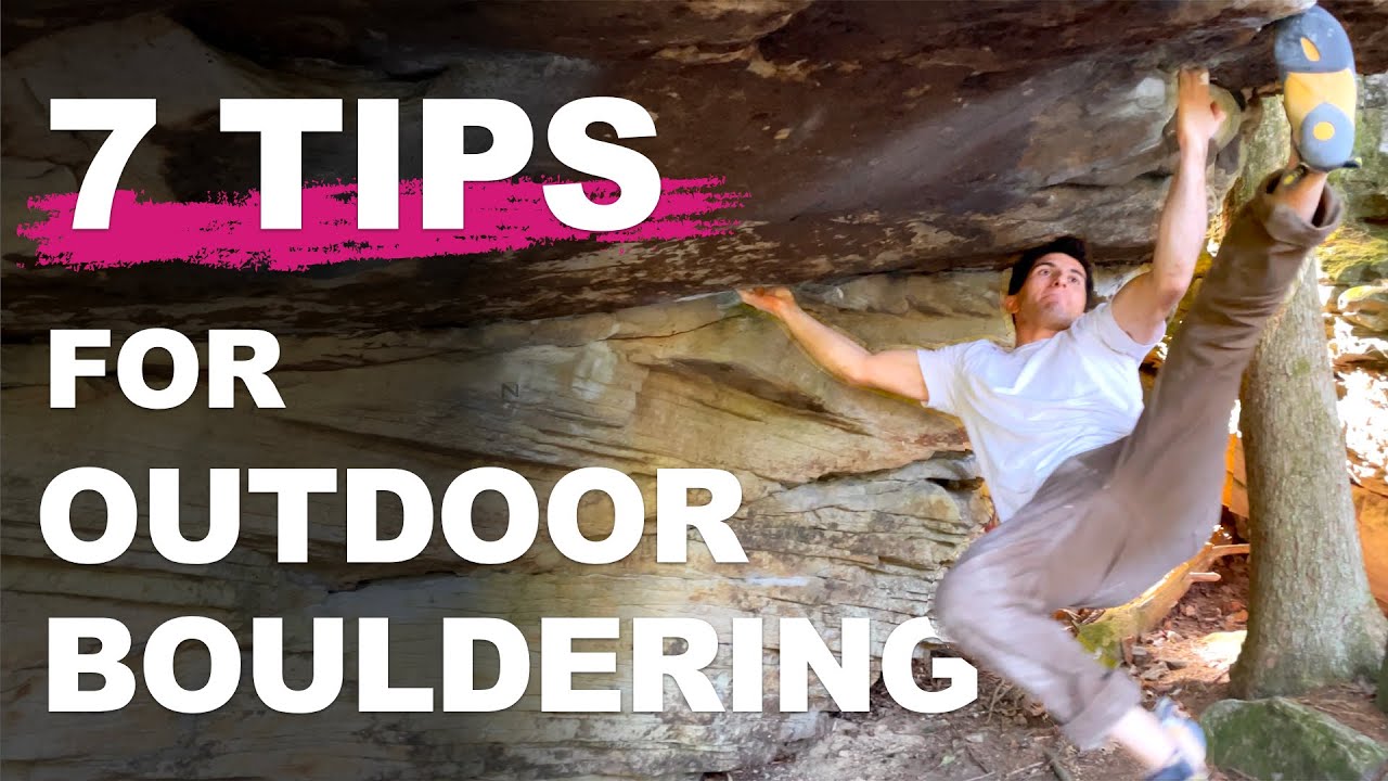 Maximize Your Outdoor Bouldering Performance with These SEVEN Tips to Climb Better! 🔥
