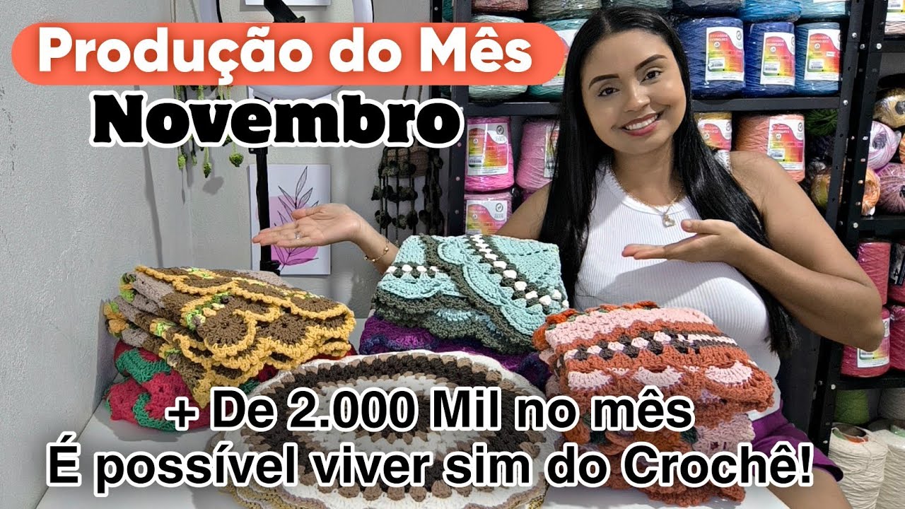 PRODUÇÃO DO MÊS + DE 2.000 EM PEÇAS DE CROCHÊ VEM SE INSPIRAR!