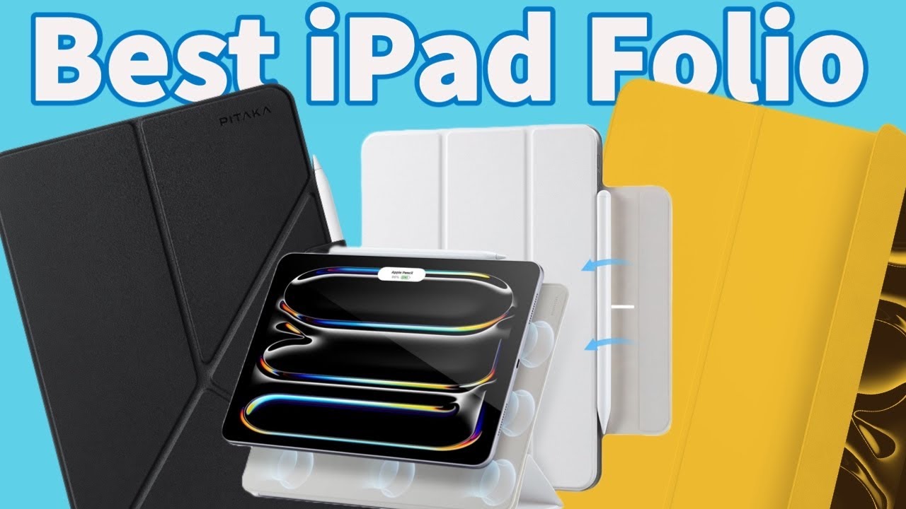 Top 3 Best Folio Cases for iPad Pro & Air in 2024