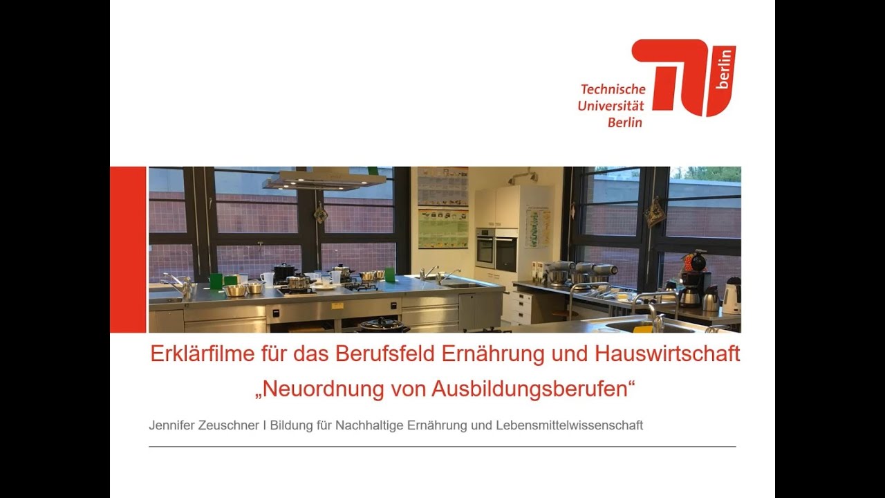 Neuordnung von Ausbildungsberufen  - Erkl&auml;rfilme f&uuml;r das Berufsfeld Ern&auml;hrung und Hauswirtschaft
