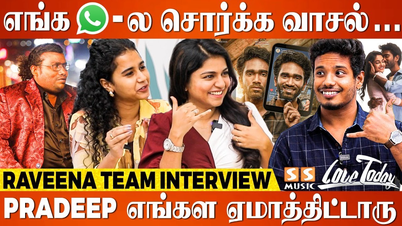Yogi Babu-க்கு Pair-னு சொன்னதும் தயக்கமா இருந்தது ..! - Raveena Team Interview | Pradeep Ranganathan