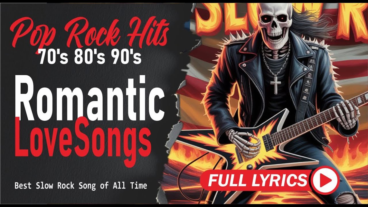 Slow Rock Love Songs Collection 70s 80s 90s Nonstop Slow Rock with Lyrics