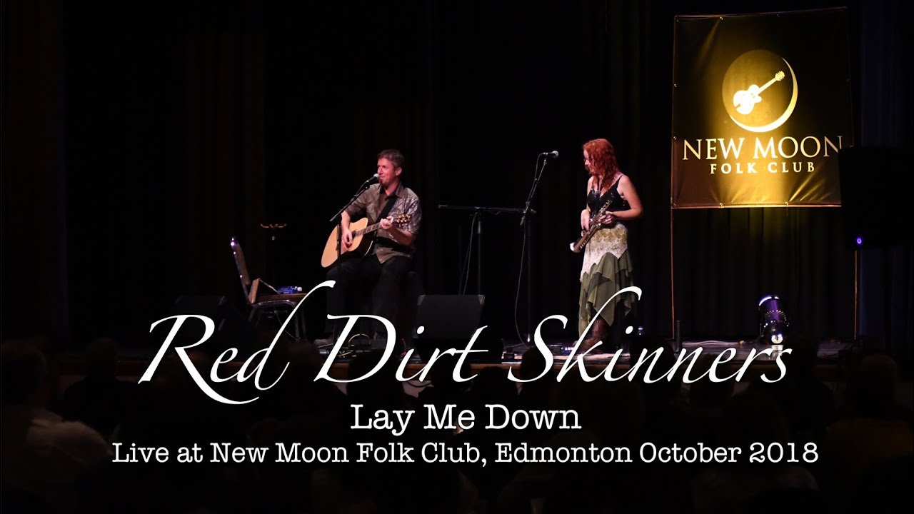 Red Dirt Skinners | Lay Me Down | Live at the New Moon Folk Club | Edmonton, Canada October 2018