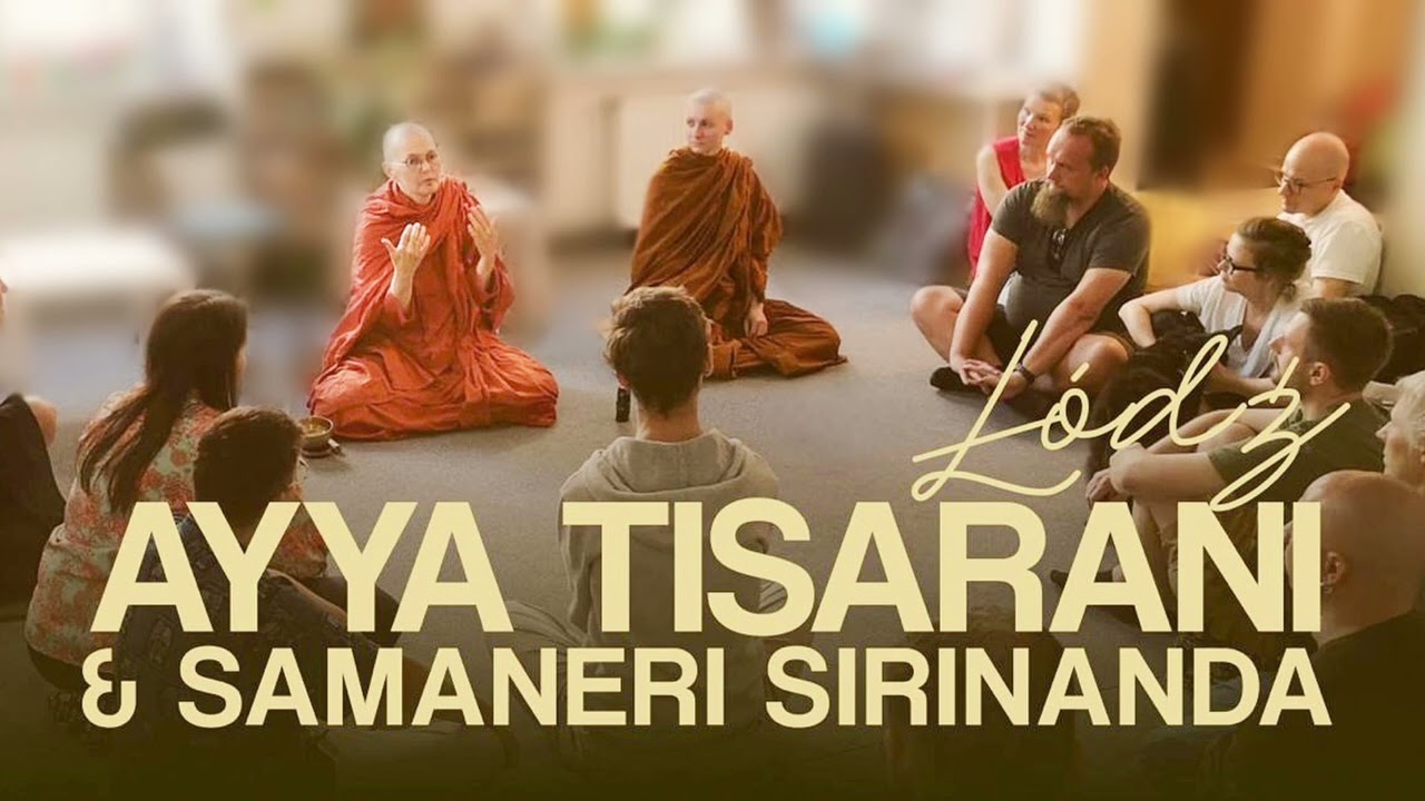 Mowa Dhammy i medytacja (Ł&oacute;dź) - Ayya Tisarani