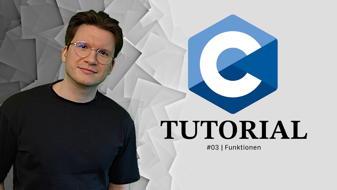 #03 Funktionen | C Tutorial
