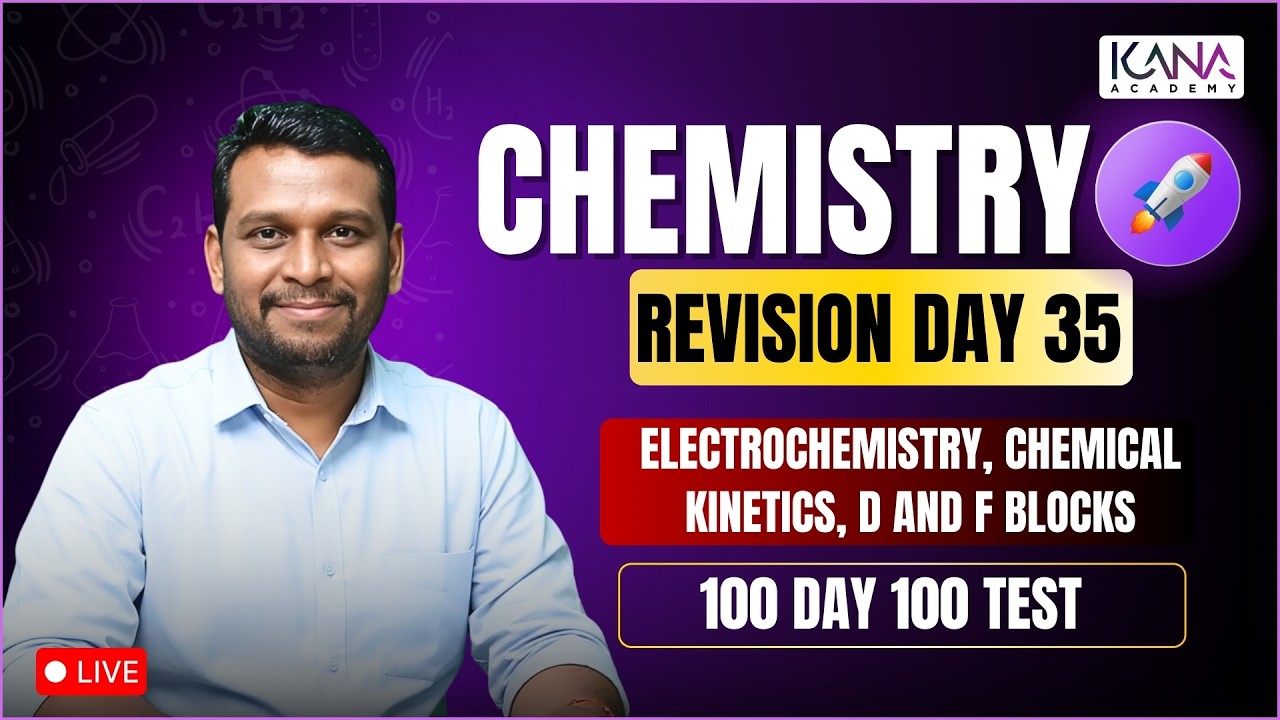 NEET 100 Day 100 Test Revision Class Day 35-Chemistry 180/180 #electrochemistry #chemicalkinetics