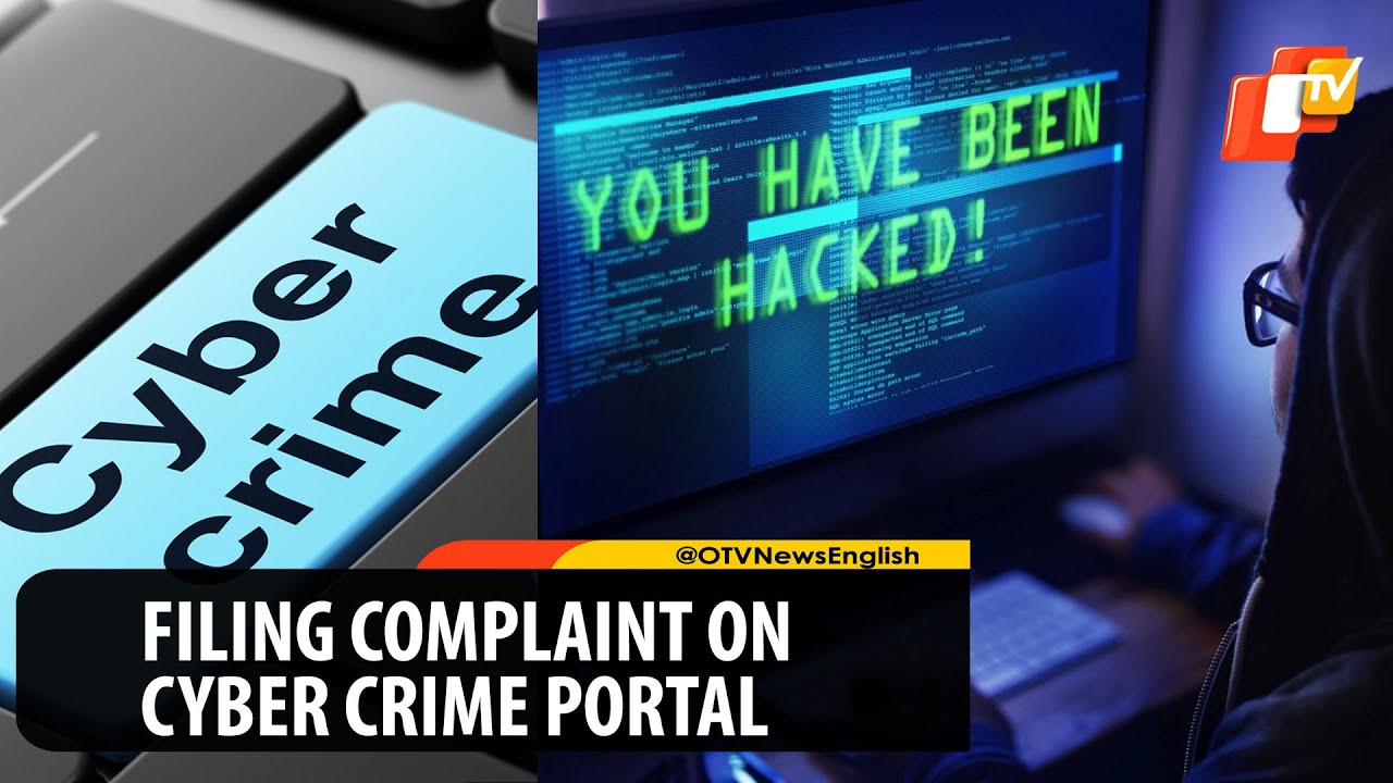 Want To Lodge Complaint On Cyber Crime Portal? Here&rsquo; A Step-By-Step Guide | OTV News English
