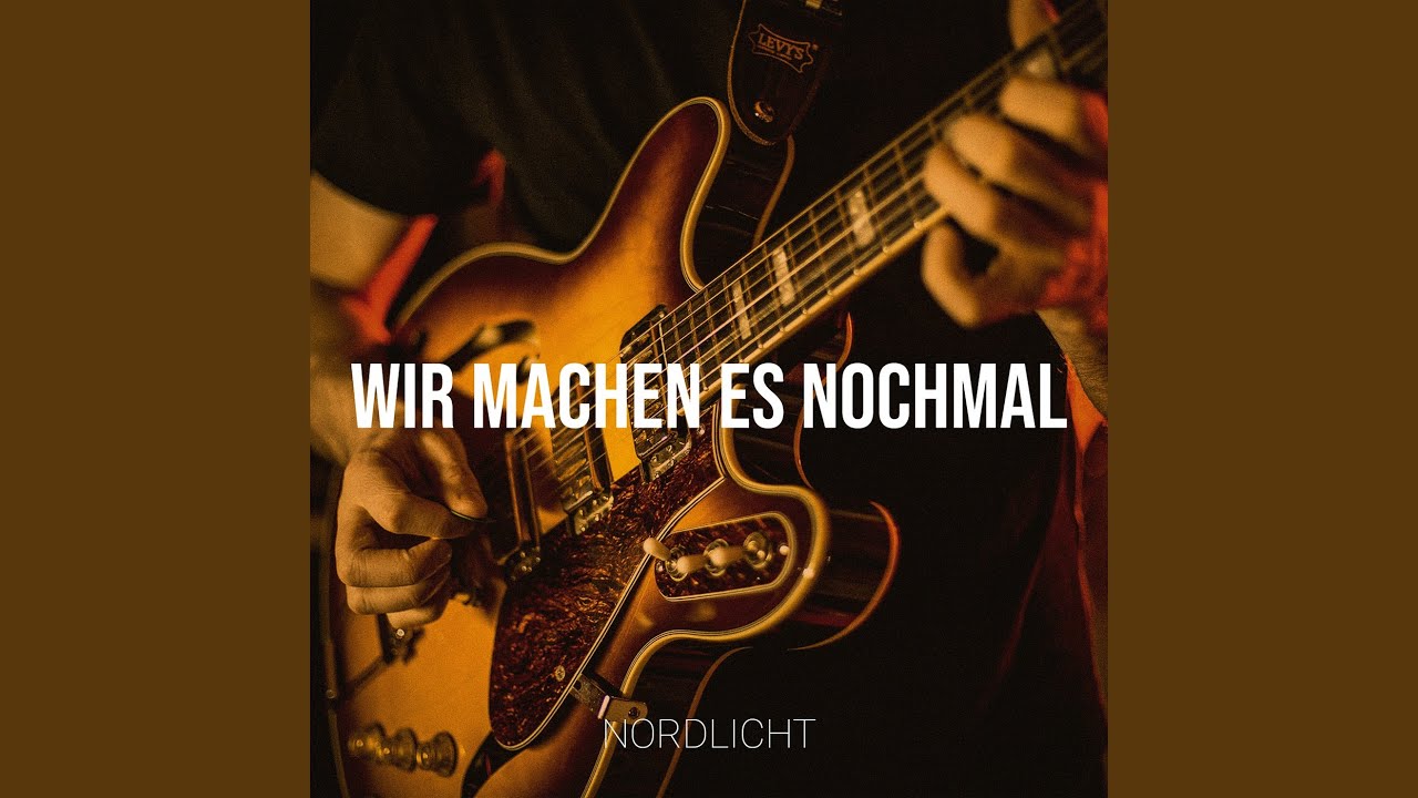 Wir Machen Es Nochmal