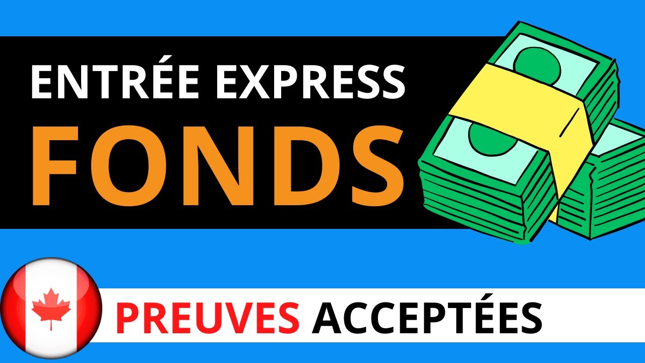 Preuve de fonds ENTREE EXPRESS Immigration Canada 2025