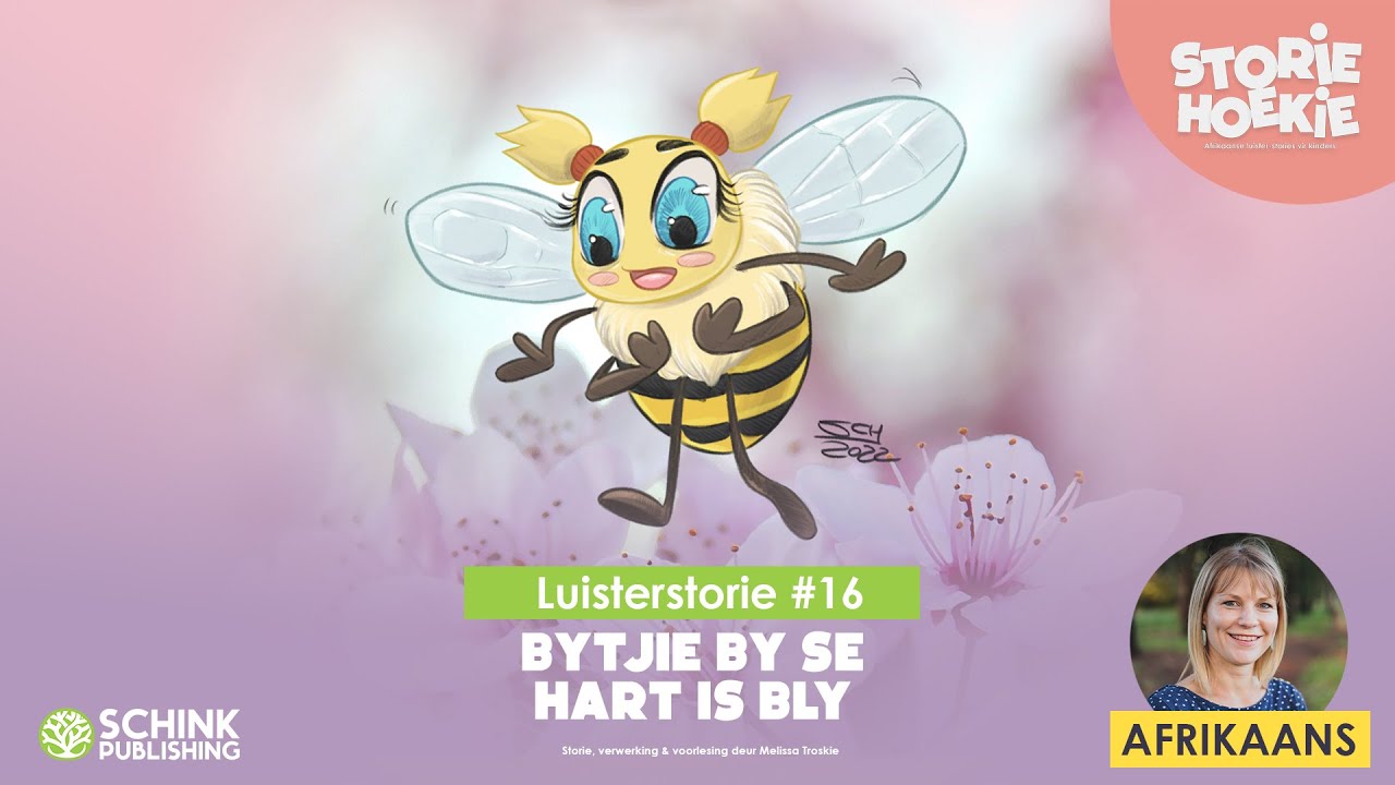 StorieHoekie 16 | Bytjie By se hart is bly | Afrikaanse kinderstories | Luister storie