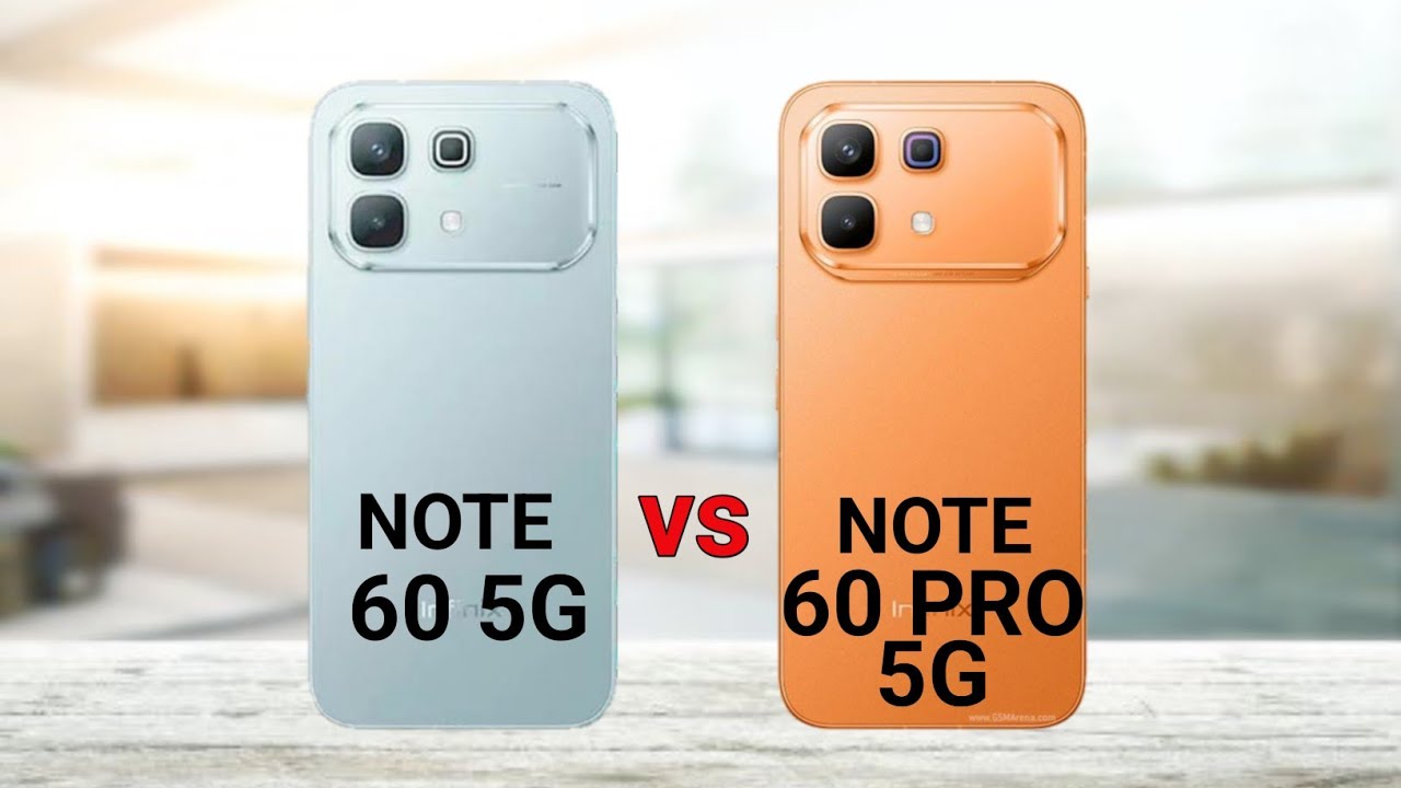 Infinix Note 60 5G vs Infinix Note 60 Pro 5G
