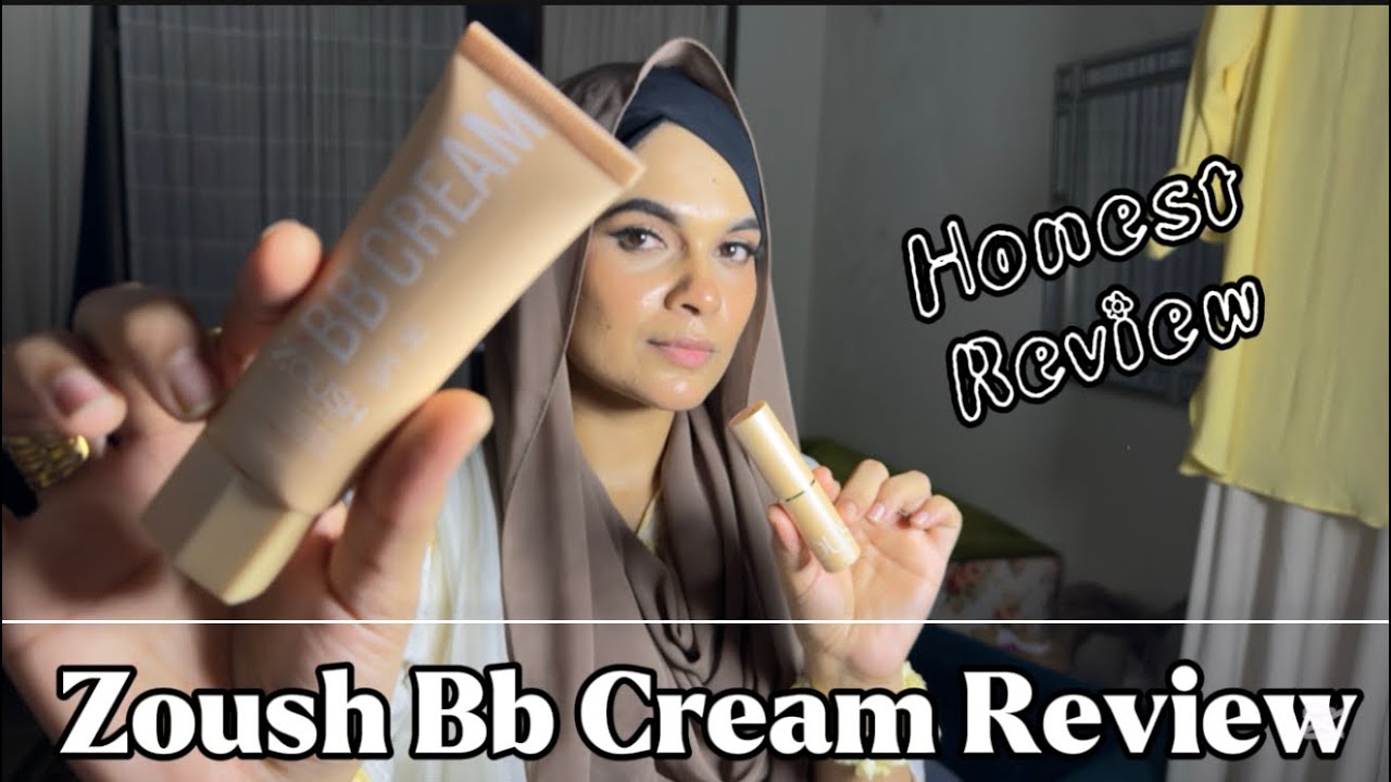 Zoush | Zoush BB Cream Review | Bb Cream Makeup Tutorial 