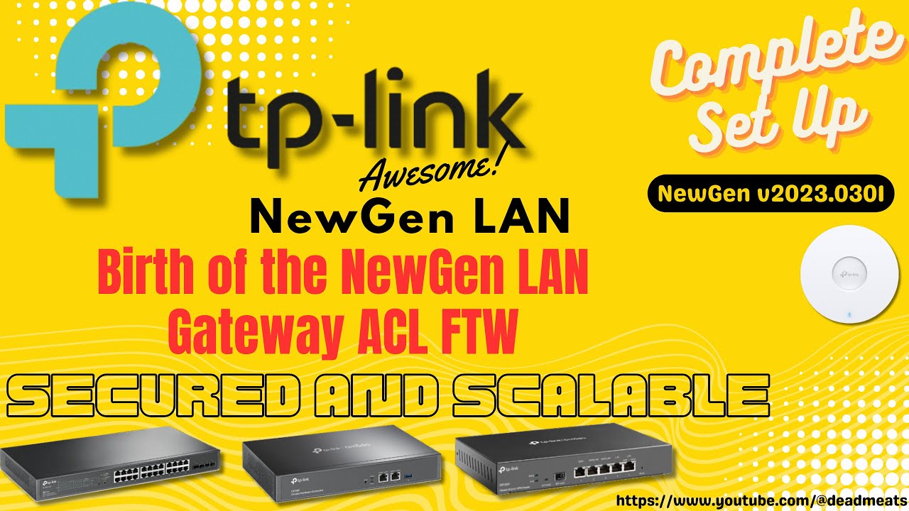 LC34: Full TP Link Omada Configuration Set Up ER605 ER7206 ER8411 Home, IoT, Camera, Guest,ACL,mDNS