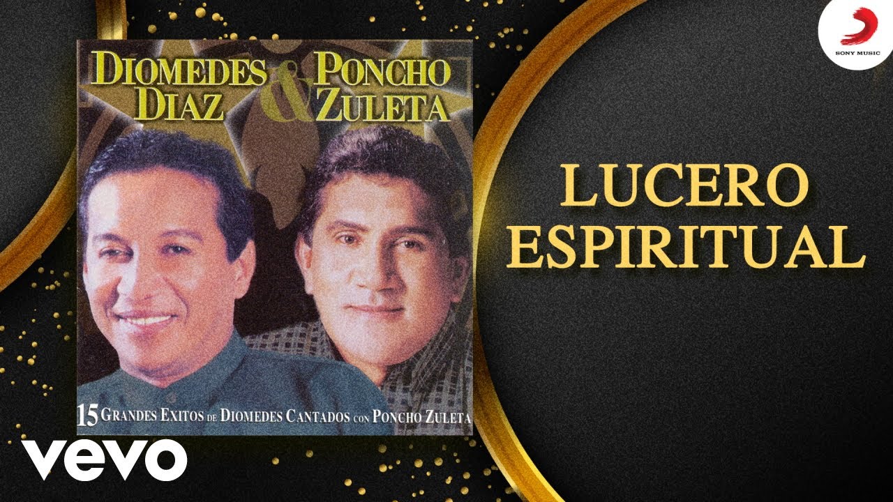 Diomedes Diaz, Poncho Zuleta - Lucero Espiritual (Cover Audio)