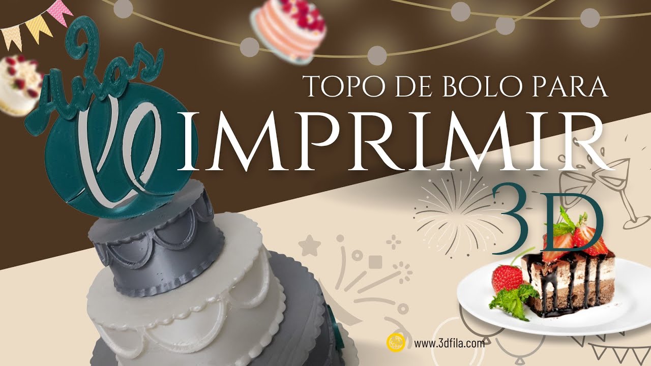 Topo de Bolo para Imprimir 3D