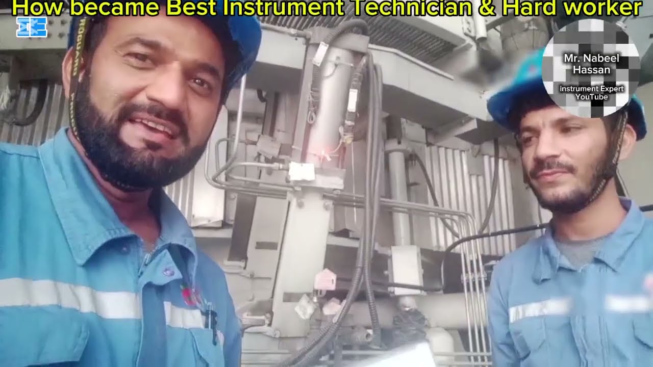 Hardworking Instrument Technician Real Field Experience | Instrumentation Insights |Nabeel Hassan