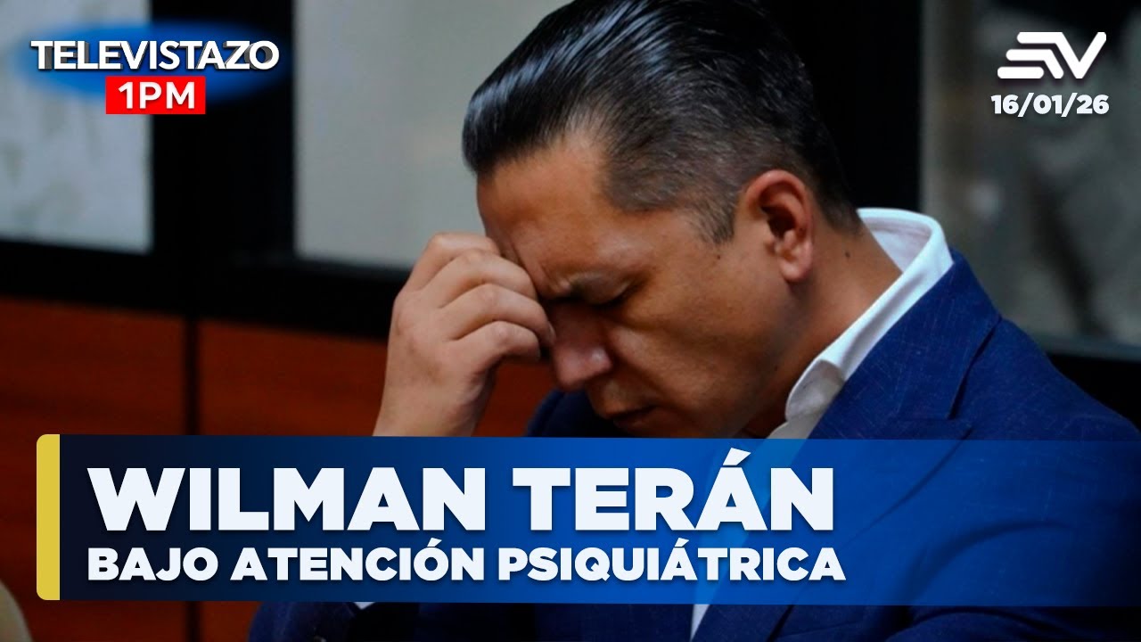 Wilman Ter&aacute;n bajo atenci&oacute;n psiqui&aacute;trica | Televistazo 1PM Noticias16 enero 2026