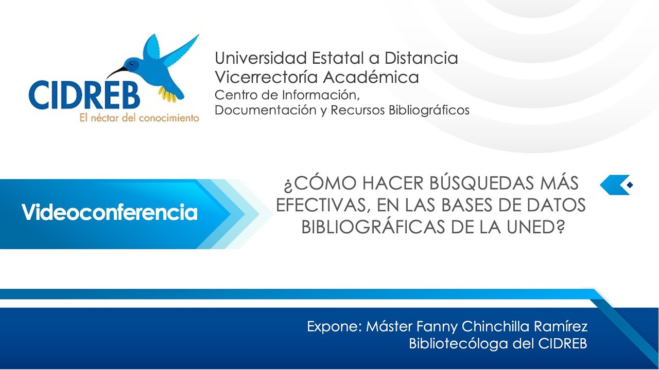 ¿CÓMO HACER BÚSQUEDAS MÁS  EFECTIVAS, EN LAS BASES DE DATOS  BIBLIOGRÁFICAS DE LA UNED? #CIDREB