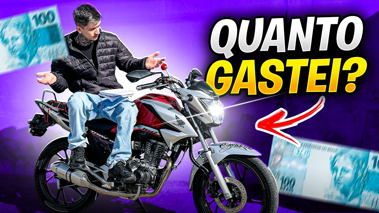 QUANTOS EU GASTEI PRA MONTAR A MINHA TITAN 160 NO PADR&Atilde;O! 😍