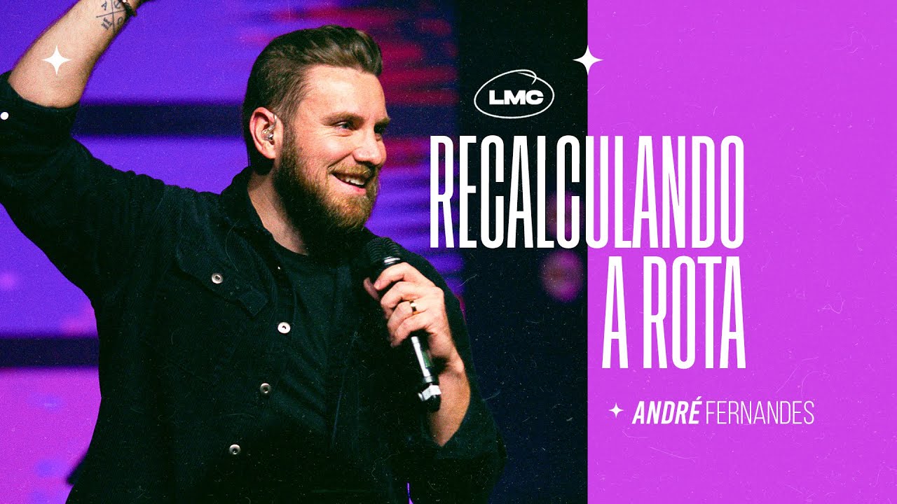 RECALCULANDO A ROTA | ANDRÉ FERNANDES | LAGOINHA MIAMI