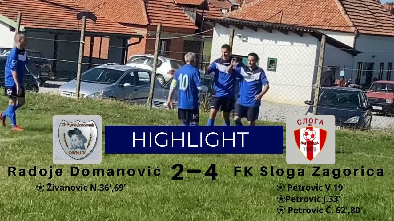 Radoje Domanovic (Ovsište) 2-4 FK Sloga Zagorica