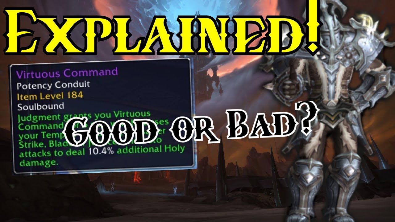 WoW 9.0.2 Shadowlands - Ret Paladin Potency Conduits - Virtuous Command! Good or Bad?!