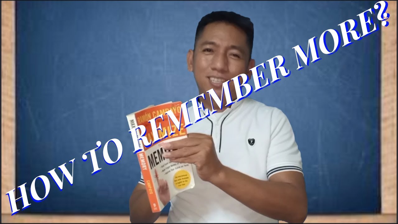 How To Remember More?