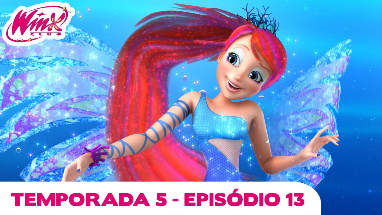 Winx Club - Temporada 5 Episódio 13 - Sirenix - EPISÓDIO COMPLETO