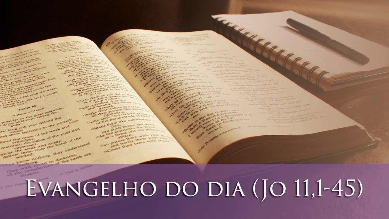 Evangelho do dia (Jo 11,1-45) - 29/03/2020