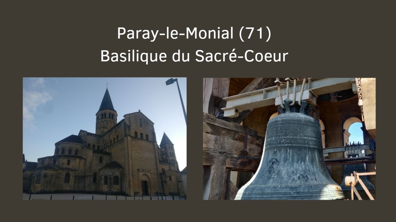 Cloches: Paray-le-Monial (71) Basilique du Sacré-Cœur
