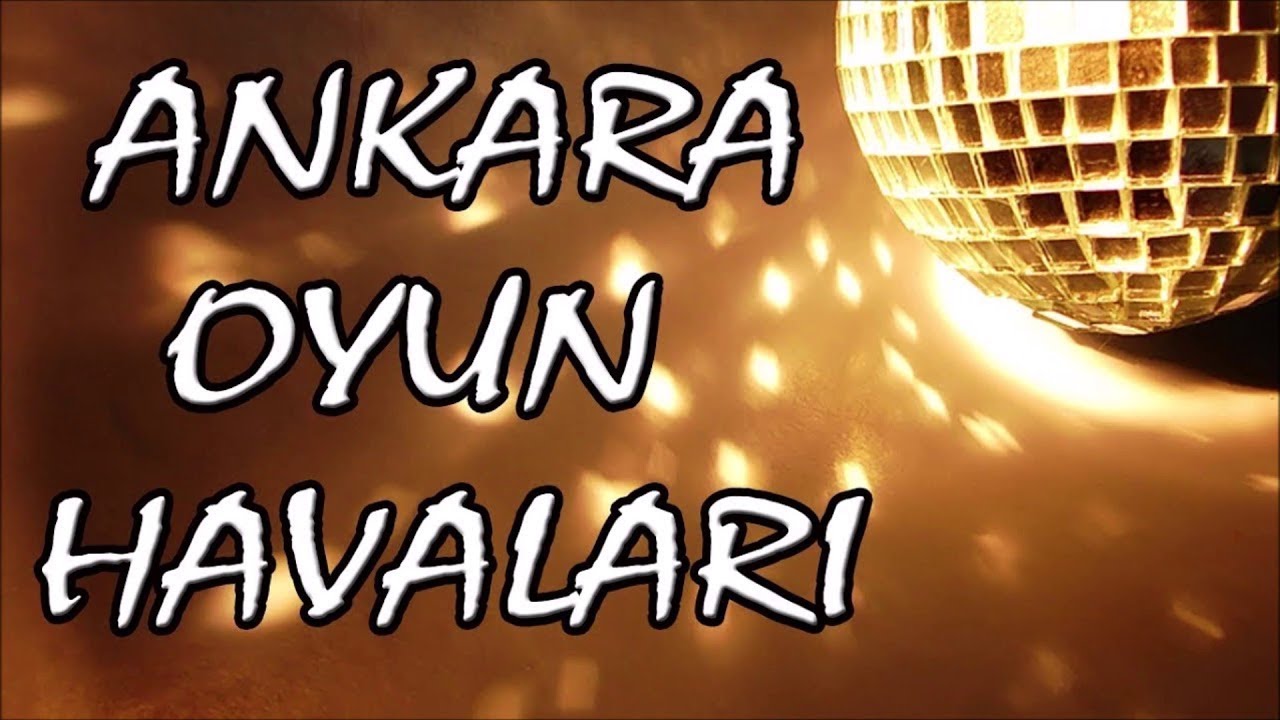 20 dakika#2024 ankara oyun havaları-ha babam ha-gelmezsen gelme-düğüncüler buraya-şişeler-boluluyum-