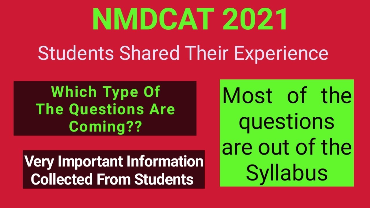 Important Information Shared By Students About PMC Test||Nmdcat  test 2021 Out of Syllabus||MCQS