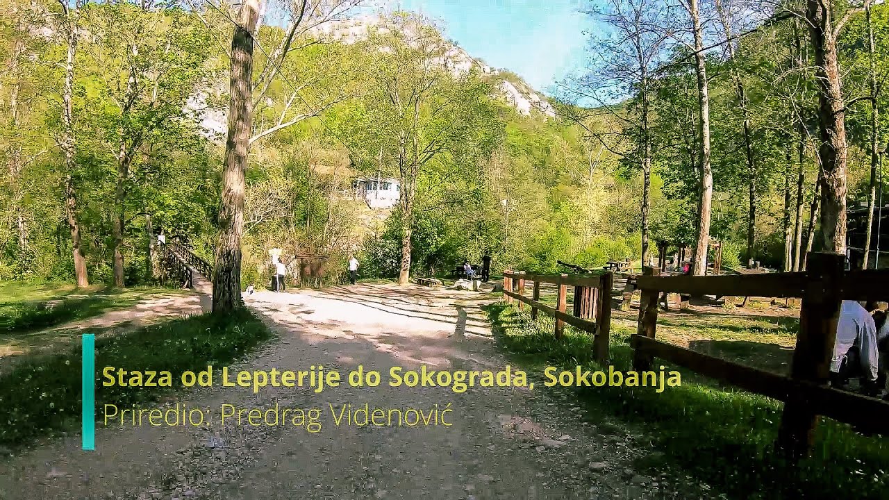 Staza od Lepterije do Sokograda, Sokobanja (hiperlapse) /Trail from Lepterija to Sokograd, Sokobanja
