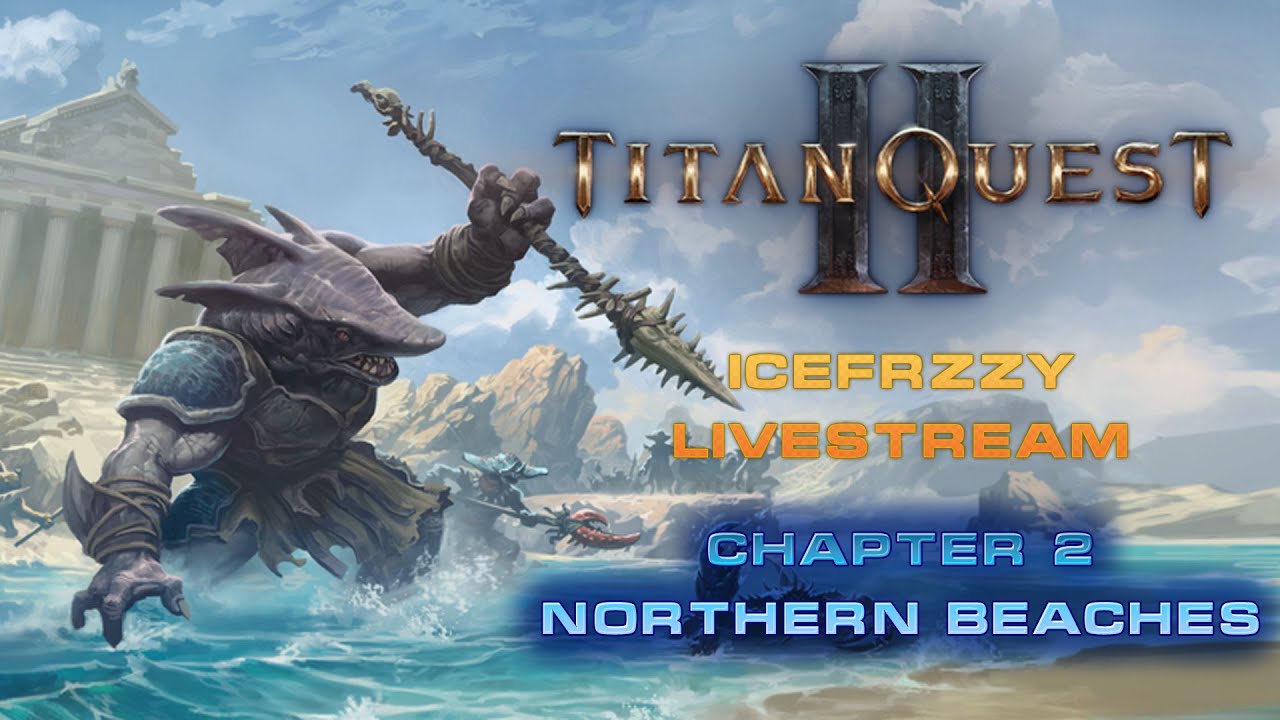 Titan Quest 2 _ Livestream Rage Rain of Arrows Reaver Leveling _ 23/12/2025