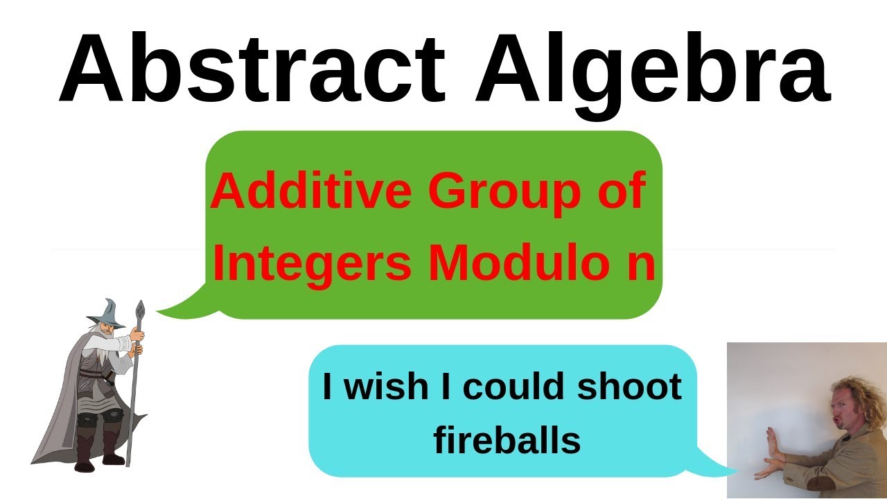 The Additive Group of Integers Modulo n